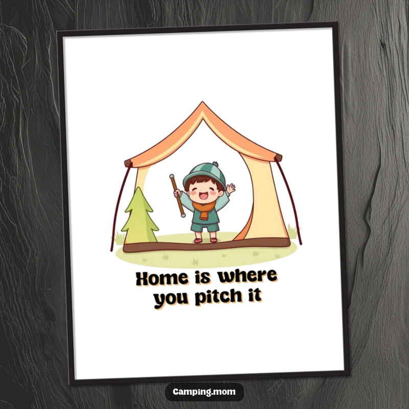 Funny Free Printable Wall Art depicts a happy camper hilariously struggling to set up a tent with comically oversized poles.