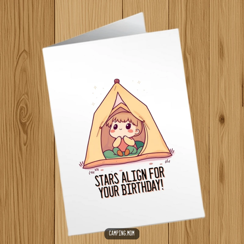 Funny Free Printable Birthday Card featuring a cute camping character gazing at stars from inside a tent with amazement.