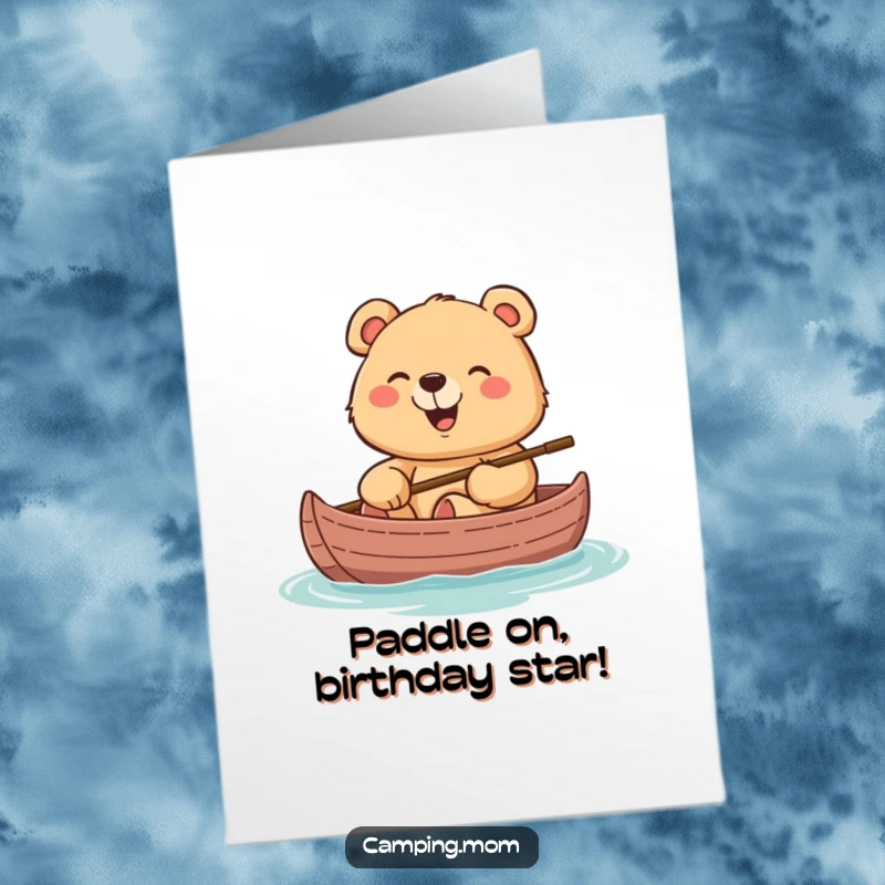 Funny Free Printable Birthday Card: Cheerful mama bear giggling while sitting in a canoe for birthday fun.