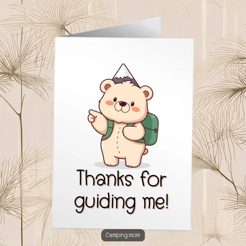 Funny Free Printable Thank You Card: Grateful mama bear with backpack points to mountain peak, appreciating your support.